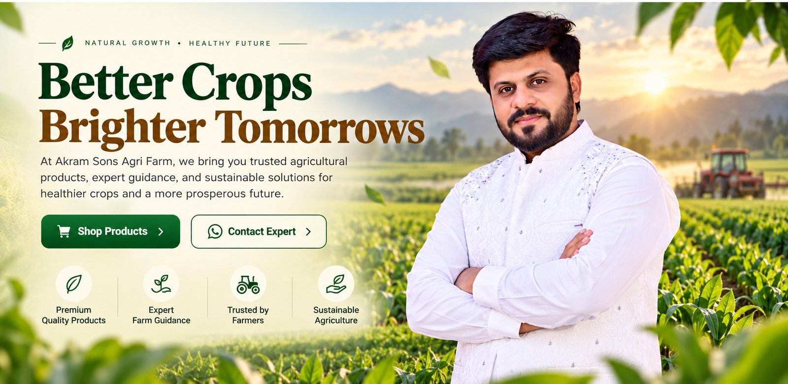 Akram Sons Agri Farm — Better Crops, Brighter Tomorrows